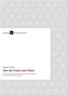 Stephan Schütz - Von der Faser zum Haus