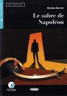 Nicolas Gerrier - Le sabre de Napoléon, m. Audio-CD