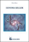 Pietro Moceo - Genoma killer