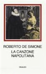 Roberto De Simone - La canzone napolitana