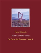 Harry Eilenstein - Skalden und Skaldinnen