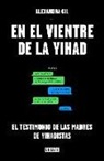 Alexandra Gil Polo - En el vientre de la yihad : el testimonio de las madres de yihadistas