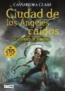 Cassandra Clare - Cazadores de sombras 4. Ciudad de los ángeles caídos