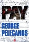 George Pelecanos - Pay
