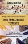 Ramazan Kurtoglu - Tanri Imparatorlugu ve Türkiye