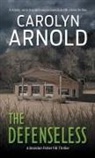 Carolyn Arnold - The Defenseless