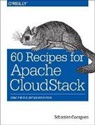 S. Goasguen, Saebastien Goasguen, Sebastien Goasguen, Sébastien Goasguen, Sebastien Gosaguen - 60 Recipes for Apache CloudStack