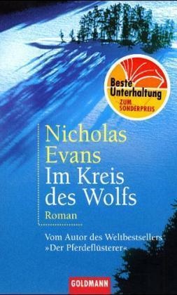 Nicholas Evans - Im Kreis des Wolfs, Sonderausgabe Roman