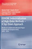 Francesco Bassi, Francesco Bassi et al, Koen Hillewaert, Charle Hirsch, Charles Hirsch, Craig Johnston... - IDIHOM: Industrialization of High-Order Methods - A Top-Down Approach