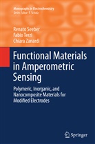 Renat Seeber, Renato Seeber, Fabi Terzi, Fabio Terzi, Chiara Zanardi - Functional Materials in Amperometric Sensing