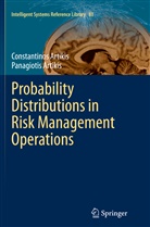 Constantino Artikis, Constantinos Artikis, Panagiotis Artikis - Probability Distributions in Risk Management Operations