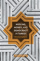 OEzlem Madi-Sisman, Özlem Madi-Sisman - Muslims, Money, and Democracy in Turkey