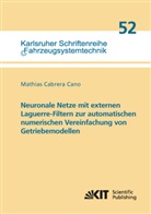 Mathias Cabrera Cano - Neuronale Netze mit externen Laguerre-Filtern zur automatischen numerischen Vereinfachung von Getriebemodellen