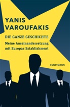 Yanis Varoufakis, Anne Emmert, Ursel Schäfer - Die ganze Geschichte