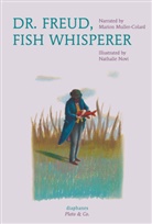 Muller-Colard, Marion Muller-Colard, Nathalie Novi - Dr. Freud, Fish Whisperer