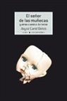 Joyce Carol Oates - El señor de las muñecas y otros cuentos de terror