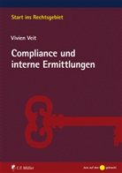 Vivien Veit - Compliance und interne Ermittlungen