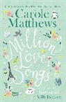 Carole Matthews, Carole Matthews, Matthews Carole - Million Love Song