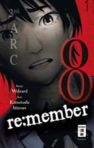 Katsutoshi Murase, Welzard - re:member. Bd.8