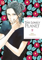 Mika Yamamori - This Lonely Planet. Bd.2. Bd.2