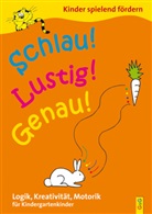 Engelbert Gressl, Engelbert (Prof.) Gressl - Schlau! Lustig! Genau! / Kindergarten