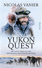 Nicolas Vanier - Abenteuer Yukon Quest
