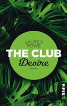 Lauren Rowe - The Club - Desire