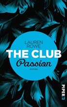 Lauren Rowe - The Club - Passion