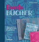 Michaela Müller - Bunte Bücher