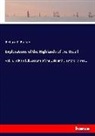 Richard F Burton, Richard F. Burton - Explorations of the Highlands of the Brazil