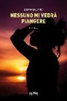Laura Delpino - Nessuno mi vedrà piangere