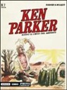 Giancarlo Berardi, Ivo Milazzo - Sotto il cielo del Messico. Ken Parker classic