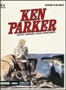 Giancarlo Berardi, Ivo Milazzo - Colpo grosso a San Francisco. Ken Parker classic