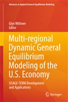Gly Wittwer, Glyn Wittwer - Multi-regional Dynamic General Equilibrium Modeling of the U.S. Economy