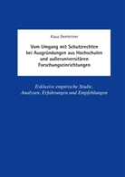 Klaus Demleitner - Vom Umgang mit Schutzrechten bei Ausgründungen aus Hochschulen und außeruniversitären Forschungseinrichtungen