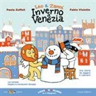 Paola Zoffoli, F. Visintin - Leo & Zanni. Autunno a Venezia. Leggo e coloro le 4 stagioni