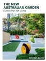 Michael Bates - The New Australian Garden