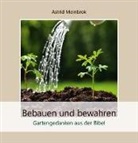 Astrid Meinbrok - Bebauen und bewahren