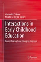 A Hruska, A Hruska, Alexandr C Gunn, Alexandra C Gunn, Alexandra C Gunn, Alexandra C. Gunn... - Interactions in Early Childhood Education