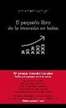 José Antonio Madrigal Hornos - El pequeño libro de la inversión en bolsa