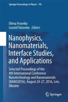 Olen Fesenko, Olena Fesenko, Yatsenko, Yatsenko, Leonid Yatsenko - Nanophysics, Nanomaterials, Interface Studies, and Applications