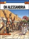 Jacques Martin - Oh Alessandria. Alix