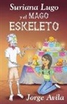 Jorge Avila - Suriana Lugo Y El Mago Eskeleto