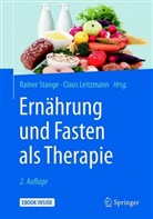 Claus Leitzmann, Leitzmann (Prof. Dr.), Leitzmann (Prof. Dr.), Rainer Stange, Raine Stange (Dr.), Rainer Stange (Dr.) - Ernährung und Fasten als Therapie