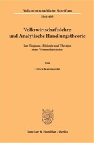 Ulrich Kazmierski - Volkswirtschaftslehre und Analytische Handlungstheorie.