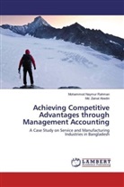 Md Zainal Abedin, Md. Zainal Abedin, Mohammod Naymu Rahman, Mohammod Naymur Rahman - Achieving Competitive Advantages through Management Accounting