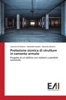 Gianvit Di Stefano, Gianvito Di Stefano, Marinell Fossetti, Marinella Fossetti, Merlino, Marcello Merlino - Protezione sismica di strutture in cemento armato