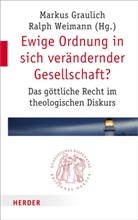 Marku Graulich, Markus Graulich, Weimann, Weimann, Ralph Weimann, Weimann (Prof. Dr. Dr.) - Ewige Ordnung in sich verändernder Gesellschaft?