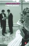 Jonathan Dee - I privilegiati