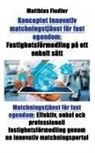 Matthias Fiedler - Konceptet innovativ matchningstjänst för fast egendom